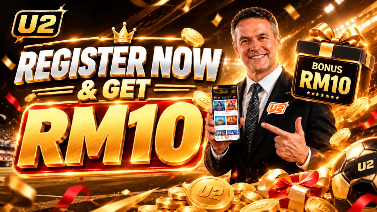 U2 new player RM10 free credit